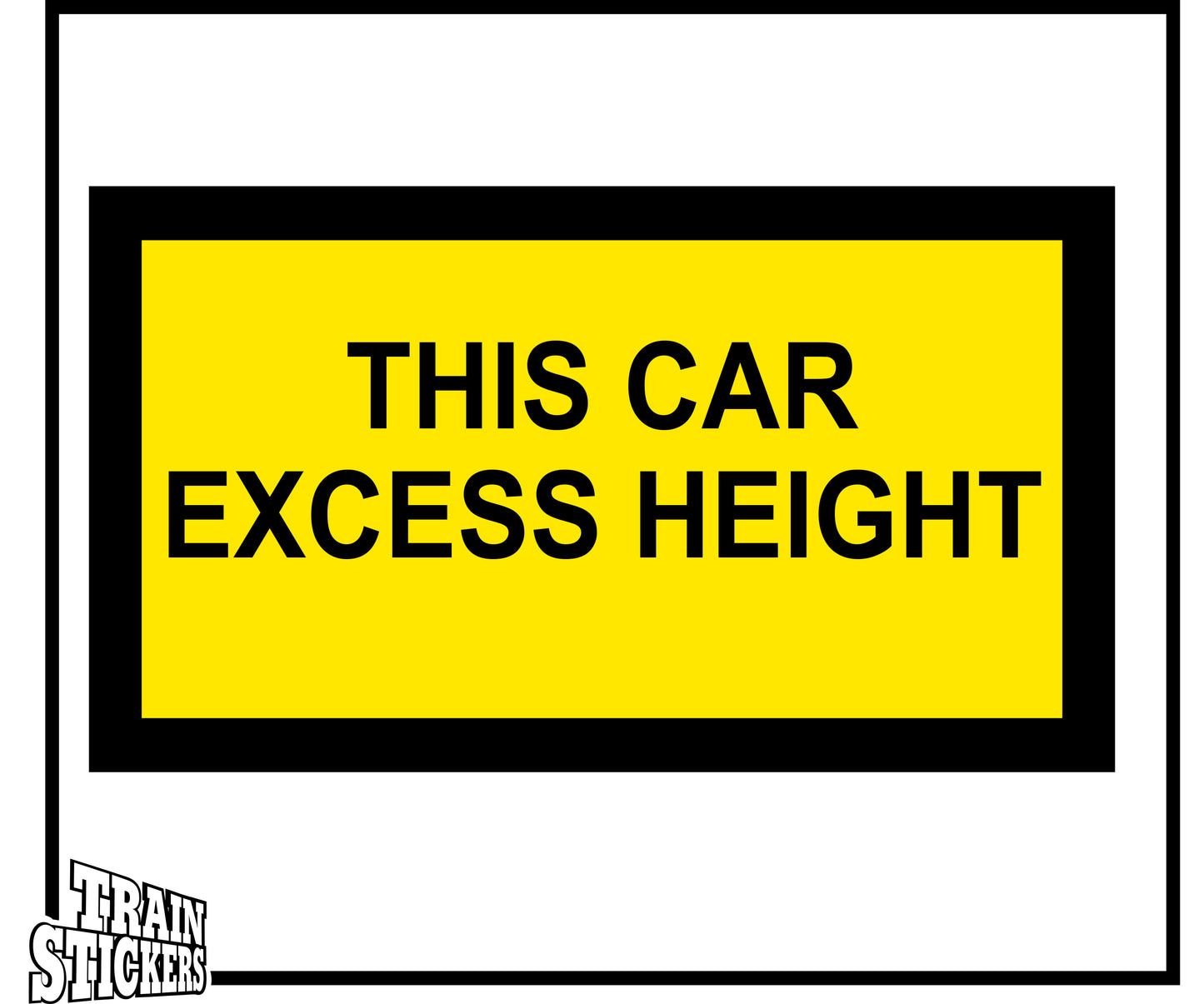 This Car Excess Height Decal Sticker For Trains