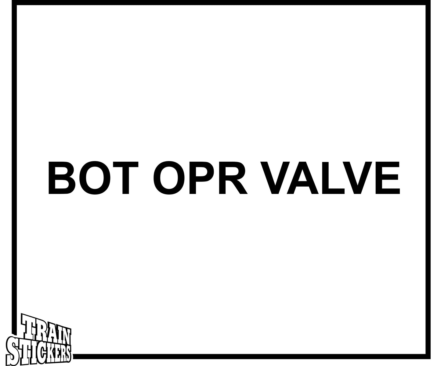 BOT OPR Valve Decal Sticker For Trains